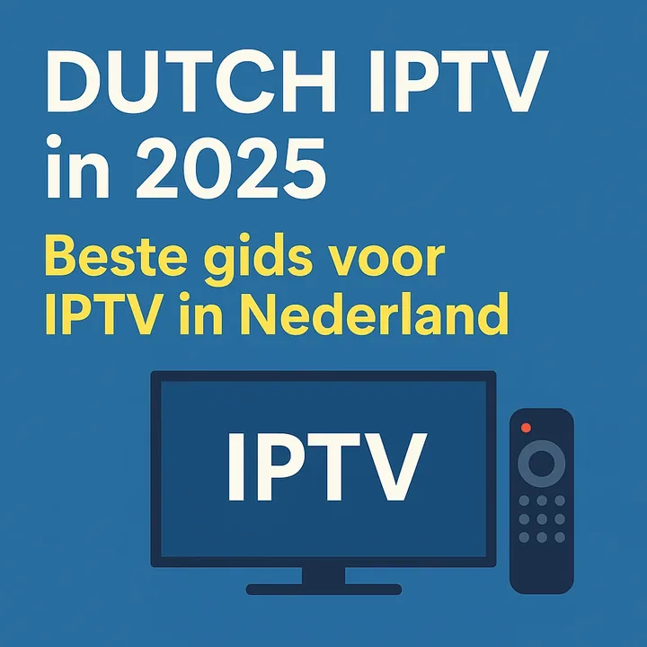 Dutch IPTV: Nederlandse taal, zenders en gebruik in het buitenland